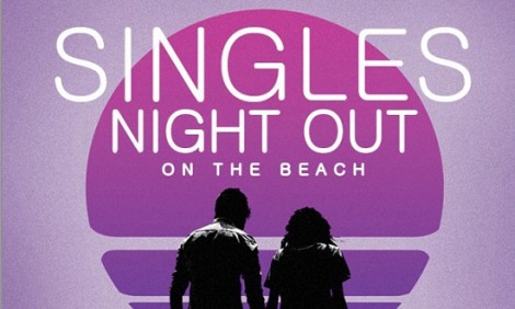 Το «Single’s night Out» από την Ειρήνη Χειρδάρη σε πάει παραλία!